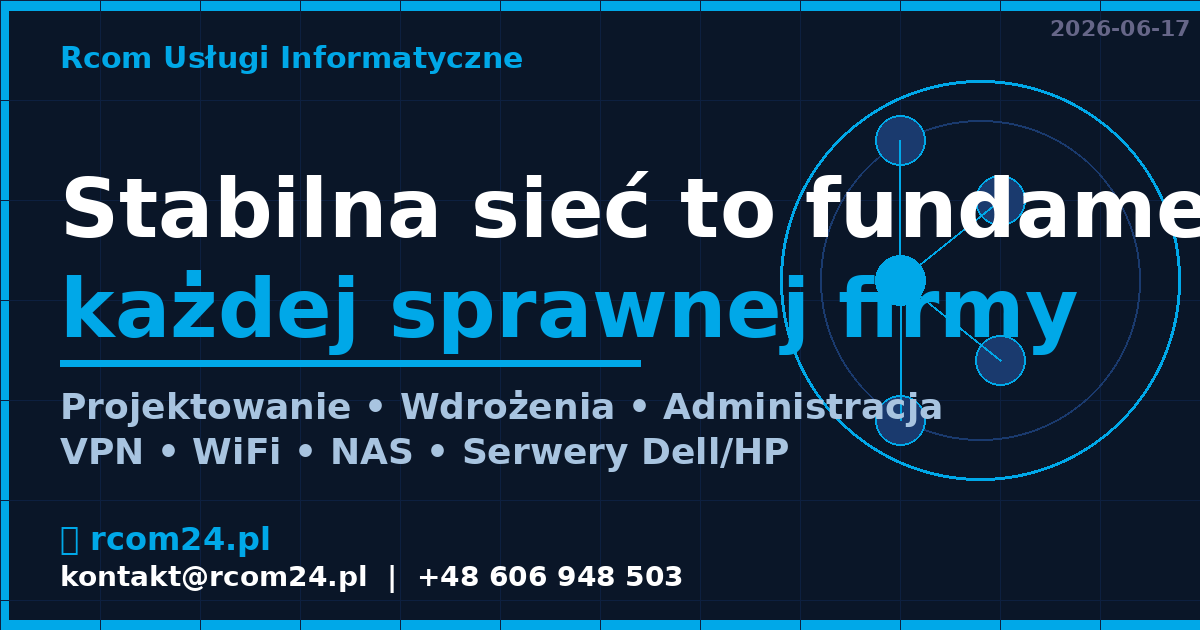 Sieci & Serwery — infrastruktura IT, która nie zawodzi